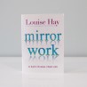Mirror Work: 21 Days to Heal Your Life (Book)