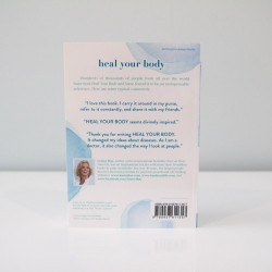 Heal Your Body: The Mental Causes for Physical Illness and the Way to Overcome Them (Book)